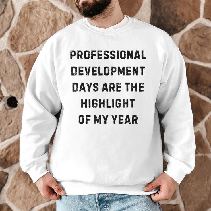 Professional Development Days Teacher Lie Party Men Graphic Sweatshirt, novelty gifts, funny gifts Professional Development Days Teacher Lie Party Men Graphic Sweatshirt, novelty gifts, funny gifts