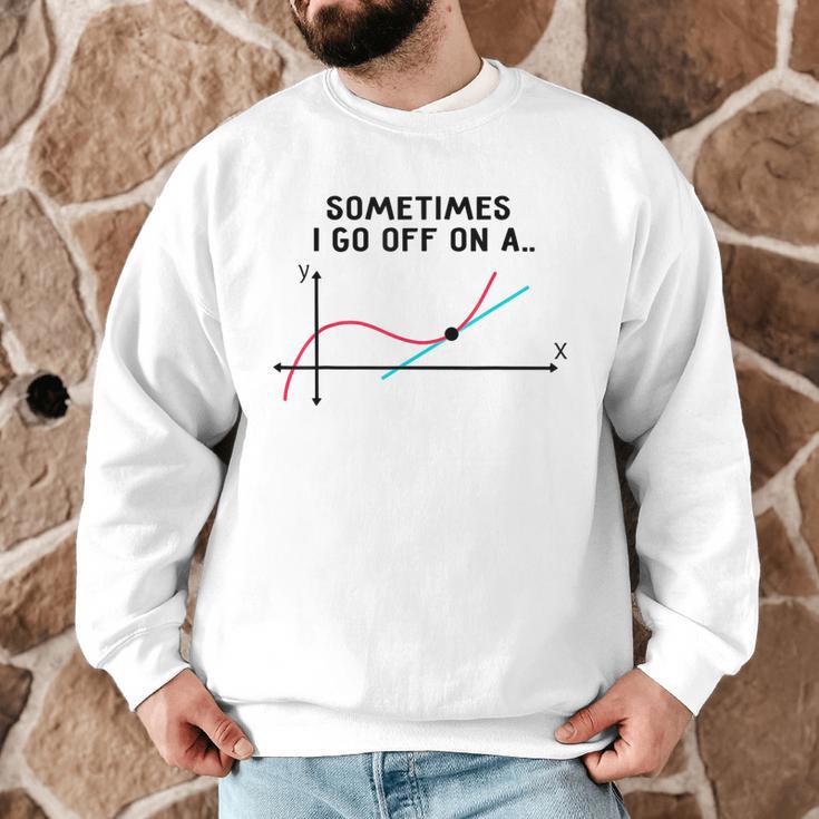 Sometimes I Go Off On a Tangent Math Teacher T Shirts Men Women Girls Kids Men Graphic Sweatshirt, novelty gifts, funny gifts