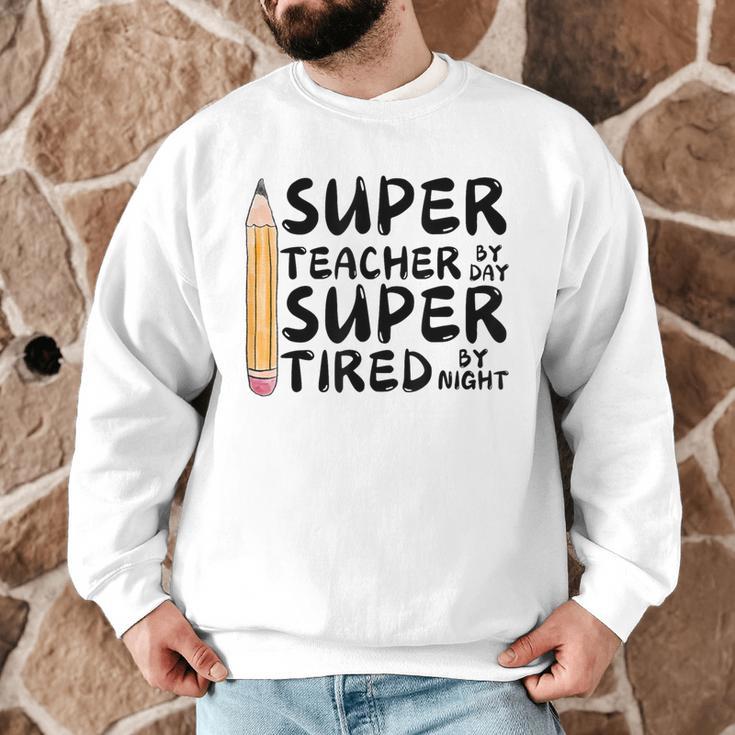 Super Teacher By Day Super Tired By Night Back To School Men Graphic Sweatshirt, novelty gifts, funny gifts Super Teacher By Day Super Tired By Night Back To School Men Graphic Sweatshirt, novelty gifts, funny gifts