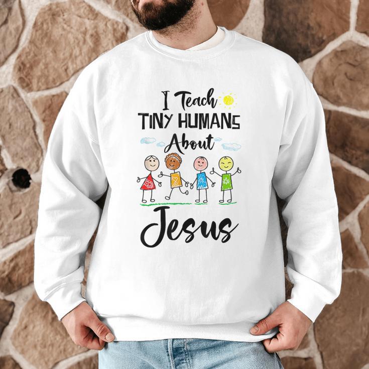 I Teach Tiny Humans About Jesus Sunday School Teacher Men Graphic Sweatshirt, novelty gifts, funny gifts I Teach Tiny Humans About Jesus Sunday School Teacher Men Graphic Sweatshirt, novelty gifts, funny gifts