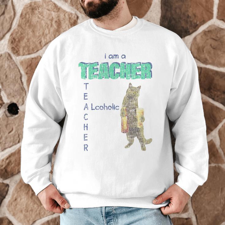 I Am A Teacher Alcoholic Cat Beer Feline Men Women Men Graphic Sweatshirt, novelty gifts, funny gifts