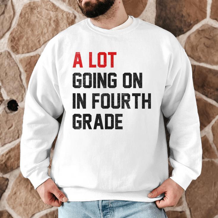 Teacher A Lot Going On In Fourth Grade Back To School Men Graphic Sweatshirt, novelty gifts, funny gifts Teacher A Lot Going On In Fourth Grade Back To School Men Graphic Sweatshirt, novelty gifts, funny gifts