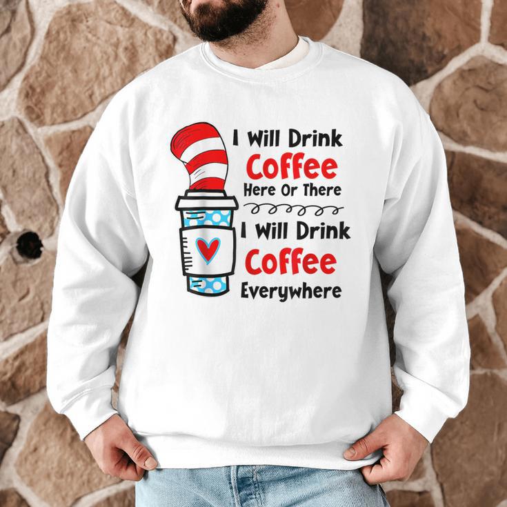 Teaching I Will Drink Coffee Here Or There Teacher Men Graphic Sweatshirt, novelty gifts, funny gifts Teaching I Will Drink Coffee Here Or There Teacher Men Graphic Sweatshirt, novelty gifts, funny gifts