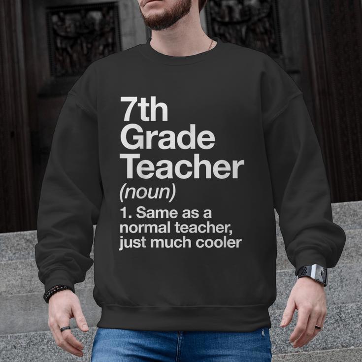 7th Grade Teacher Definition Back To School First Day Men Graphic Sweatshirt