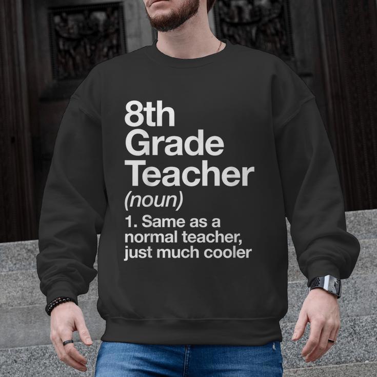 8th Grade Teacher Definition Back To School First Day Men Graphic Sweatshirt