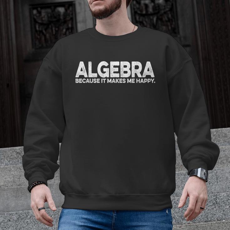 Algebra Quote For Math Lover Teacher Love Algebra Men Women Kids Men Graphic Sweatshirt