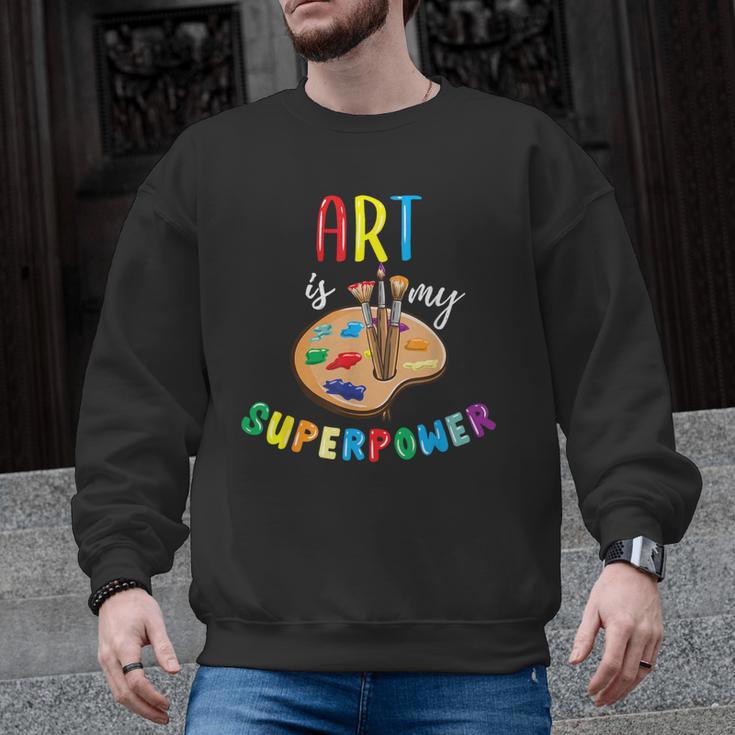 Art Is My Superpower Art Teacher Men Graphic Sweatshirt