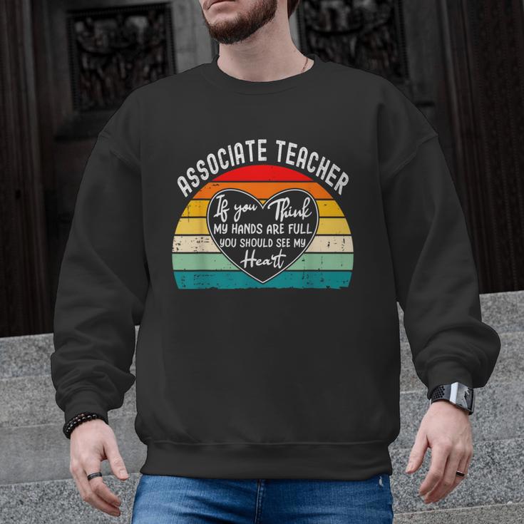 Associate Teacher If You Think My Hands Are Full Men Graphic Sweatshirt