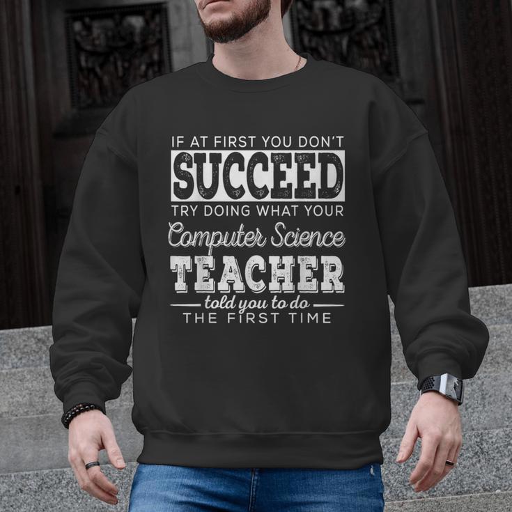 Best Computer Science Teacher Shirt Succeed Teaching Men Graphic Sweatshirt