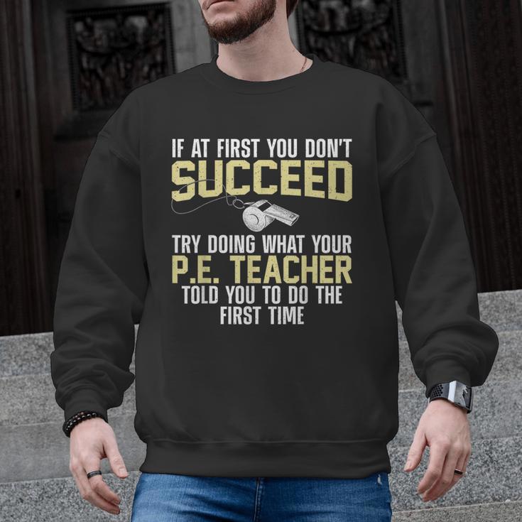 Best PE Teacher Art For Men Women Physical Education Teacher Men Graphic Sweatshirt