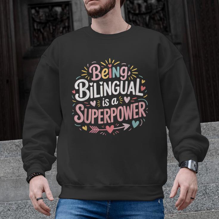 Being Bilingual Is A Superpower ESL Teacher School Men Graphic Sweatshirt