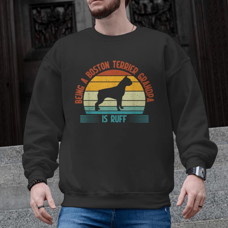 Being a Boston Terrier Grandpa Is Ruff Boston Terrier Men Graphic Sweatshirt