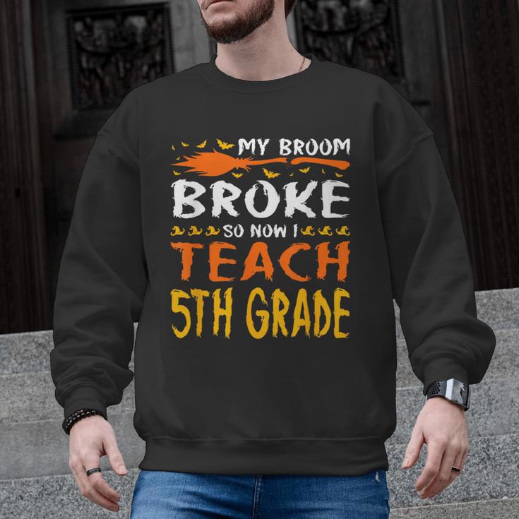 My Broom Broke So Now I Teach 5th Grade Halloween Teacher Men Graphic Sweatshirt