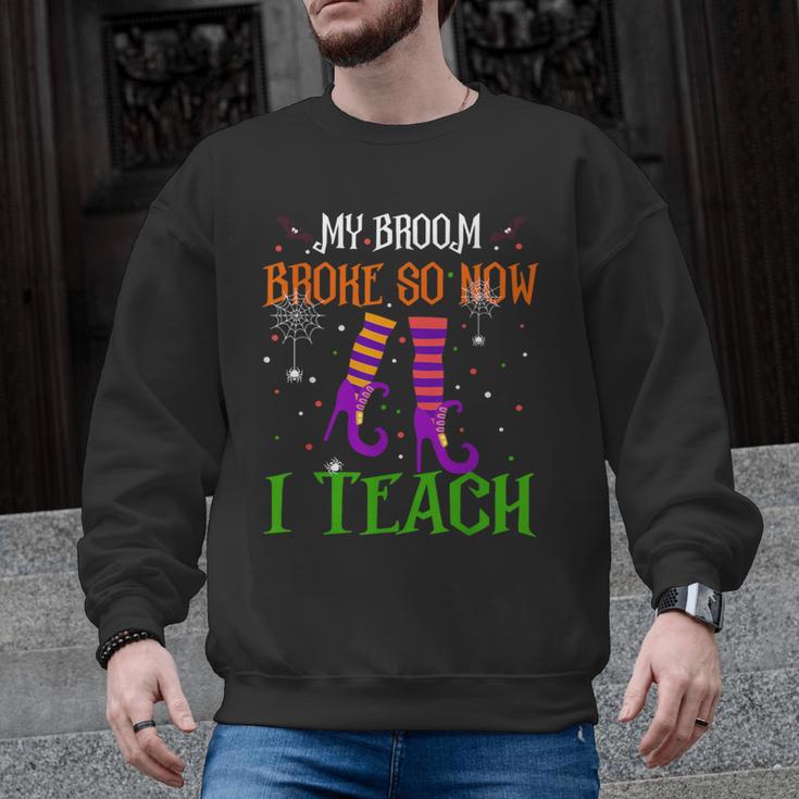 My Broom Broke So Now I Teach Teacher Witch Halloween Men Graphic Sweatshirt