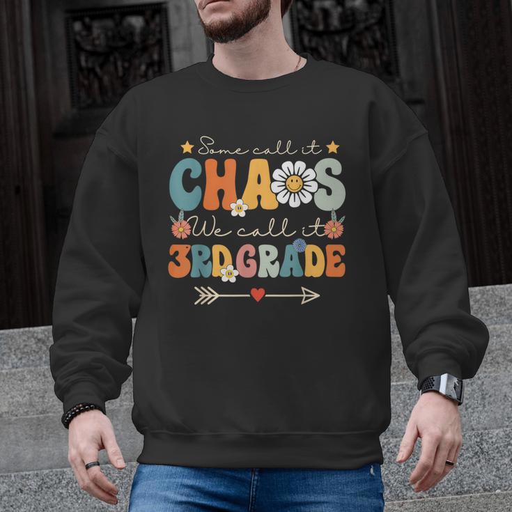 Some Call It Chaos We Call It 3rd Grade Third Grade Teachers Men Women Kids Men Graphic Sweatshirt