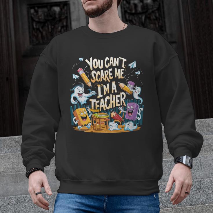 You Can't Scare Me I'm A Teacher Cool Math Teacher Halloween Men Graphic Sweatshirt