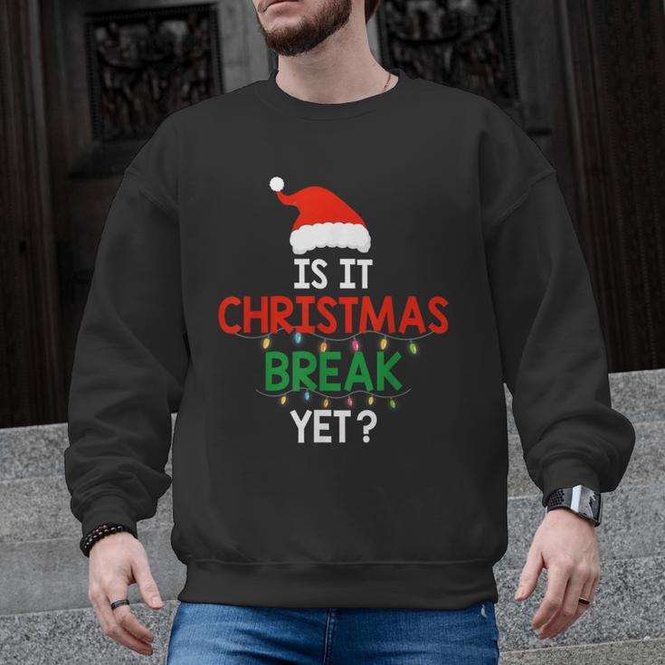 Is It Christmas Break Yet Teacher Xmas Winter Saying Men Graphic Sweatshirt