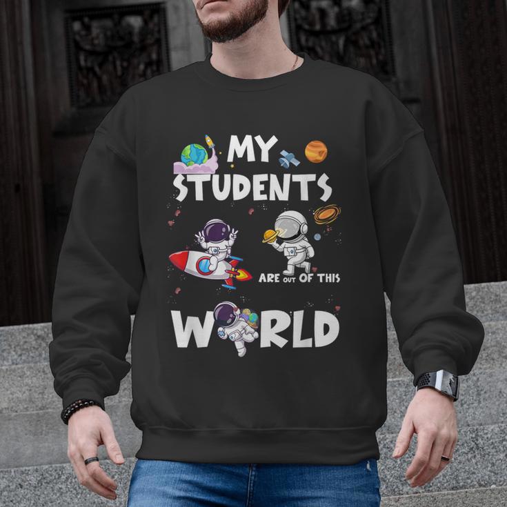 Cute Teacher My Students Are Out-Of This World Space Men Graphic Sweatshirt