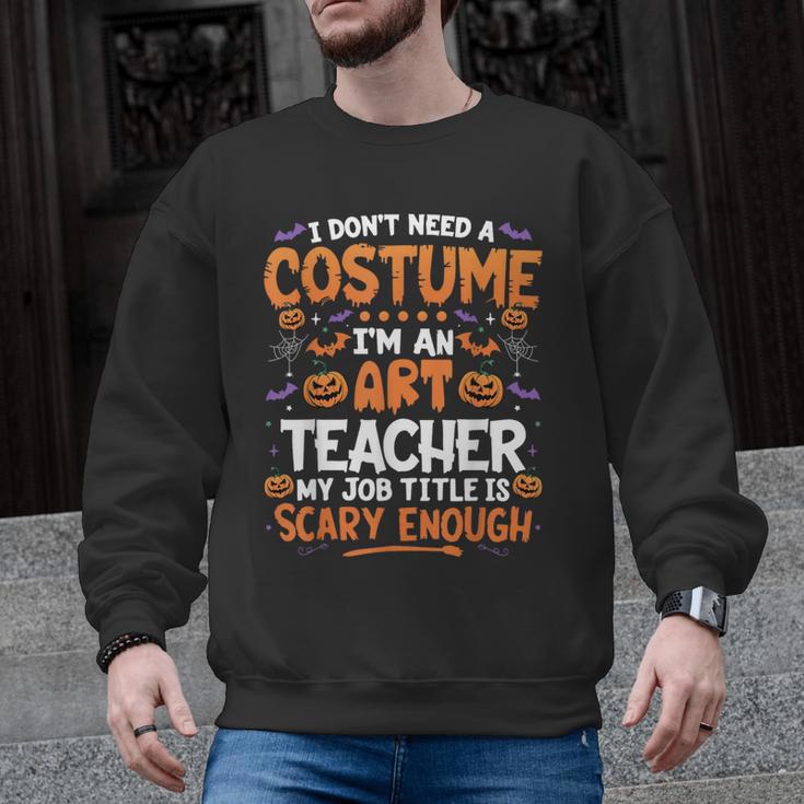 I Don't Need a Costume I'm An Art Teacher Retro Halloween Men Graphic Sweatshirt
