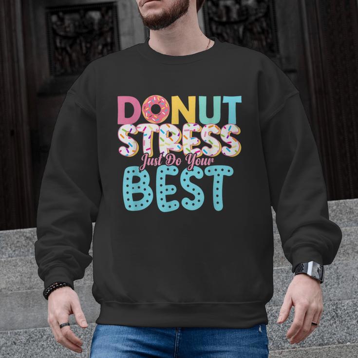 Donut Stress Just Do Your Best Teachers Testing Day For Men Women Girls Kids Men Graphic Sweatshirt