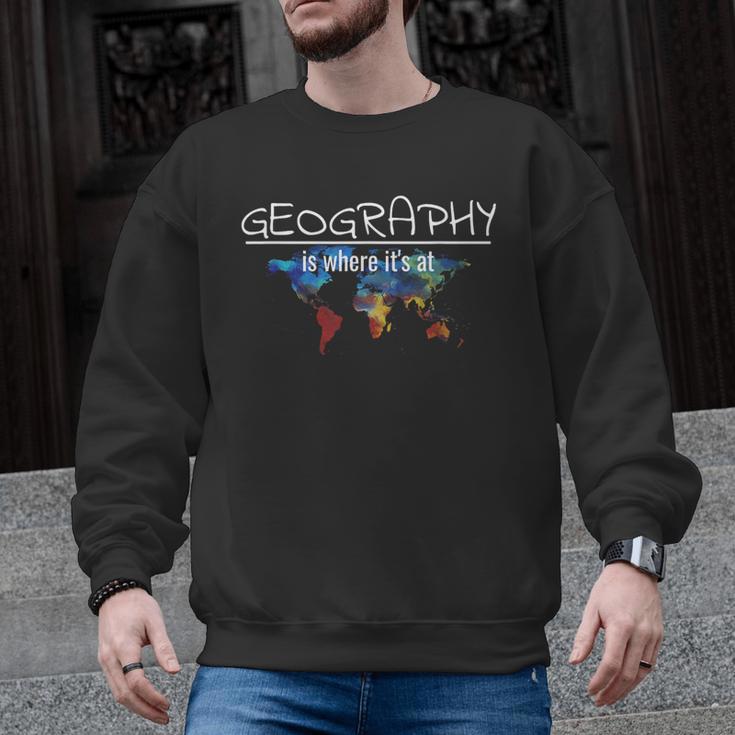 Geography Teacher Earth Day Is Where It's At For Men Women Kids Men Graphic Sweatshirt