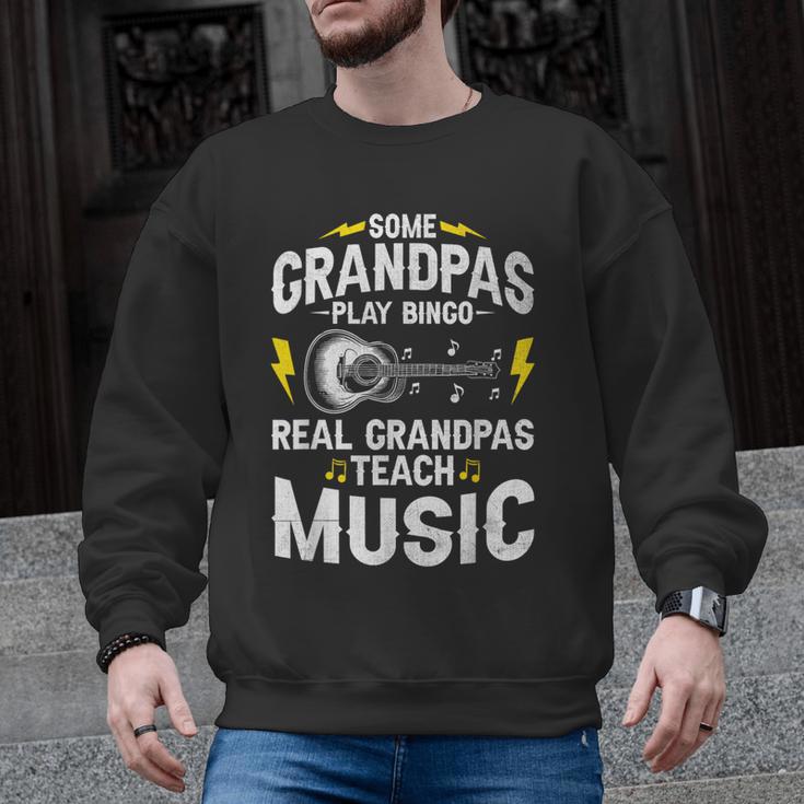 Some Grandpas Play Bingo Real Grandpas Teach Music Teacher Men Graphic Sweatshirt