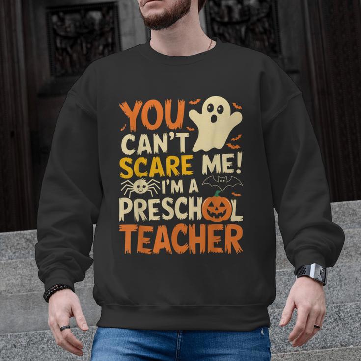 Halloween Preschool Teacher You Can't Scare Me Im A Teacher Men Graphic Sweatshirt