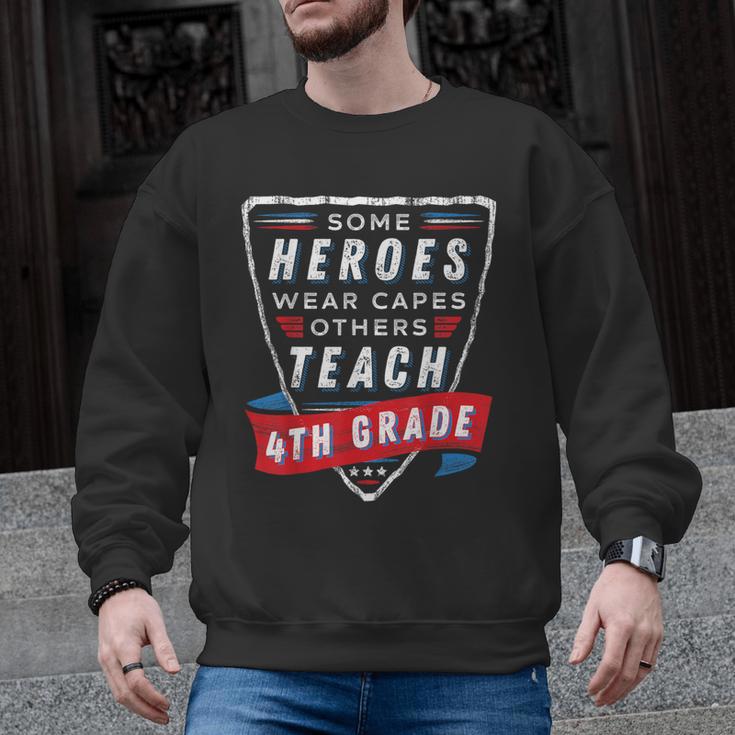 Some Heroes Wear Capes Others Teach 4th Grade Teacher Men Women Kids Men Graphic Sweatshirt