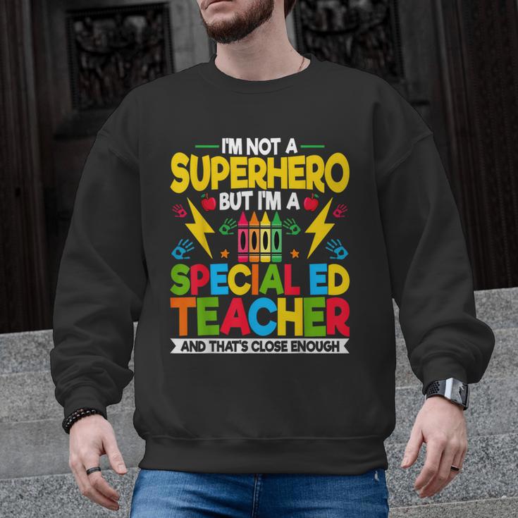 I'm Not a Superhero But I'm a SPED Special Education Teacher Men Graphic Sweatshirt
