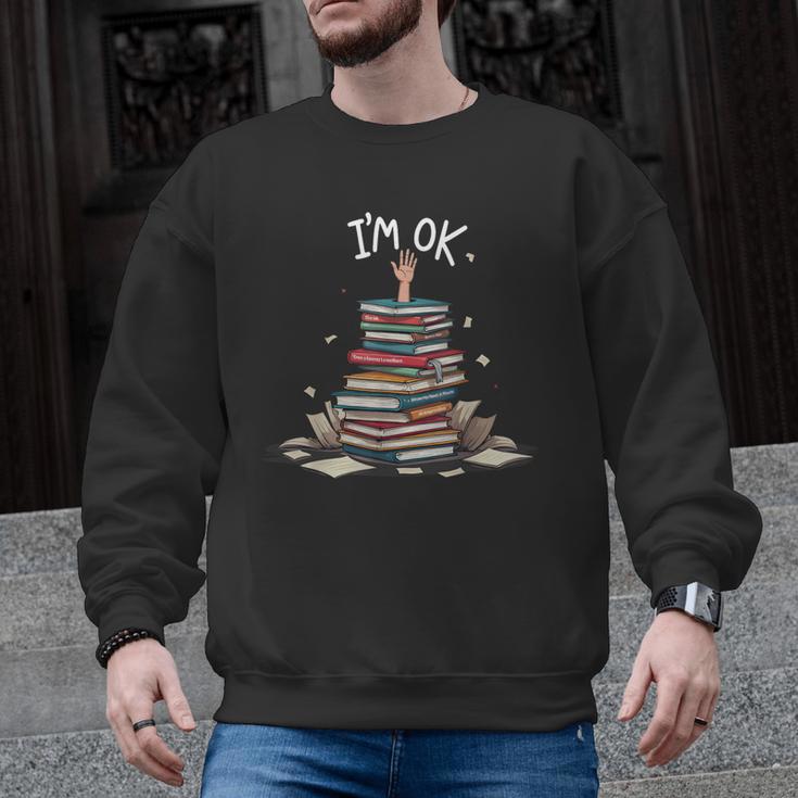 I'm Ok Read Book Reading Nerd Librarian Teacher School Men Graphic Sweatshirt
