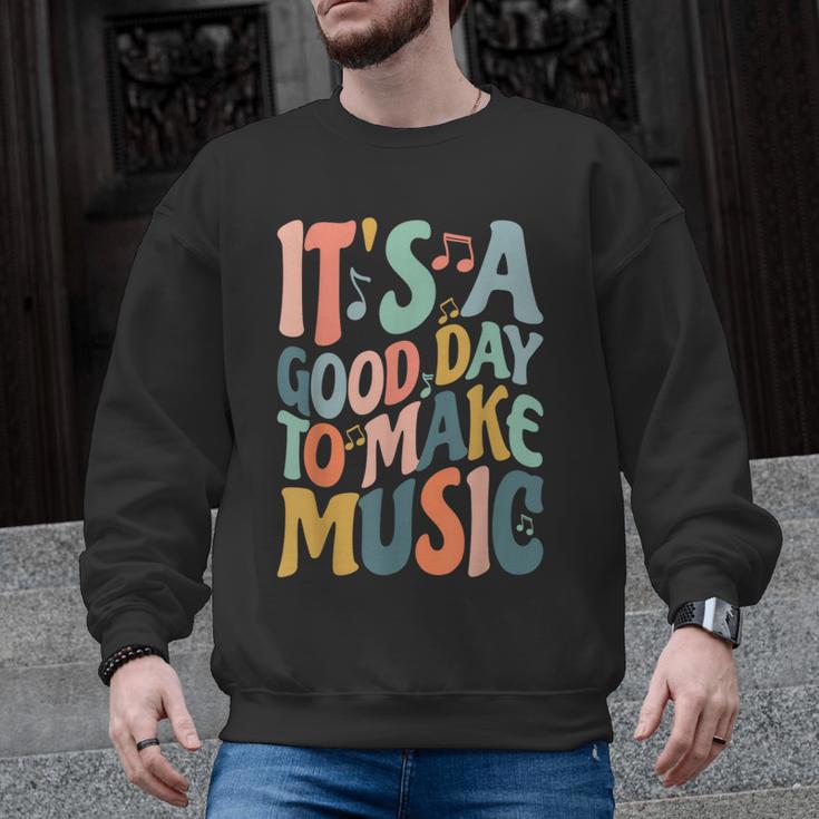 It's A Good Day To Make Music Musician Band Music Teacher Men Graphic Sweatshirt
