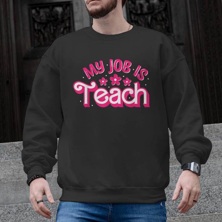 My Job Is Teach Pink Retro Female Teacher Life Women Men Graphic Sweatshirt