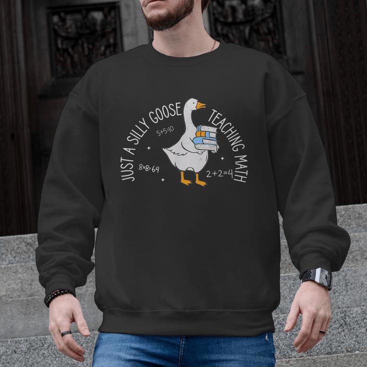 Just A Silly Goose Teaching Math Teacher Back To School Men Graphic Sweatshirt