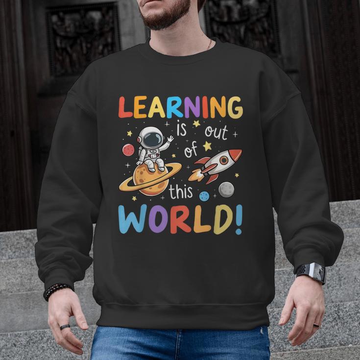 Learning Is Out Of This World Space Back To School Teacher Men Graphic Sweatshirt