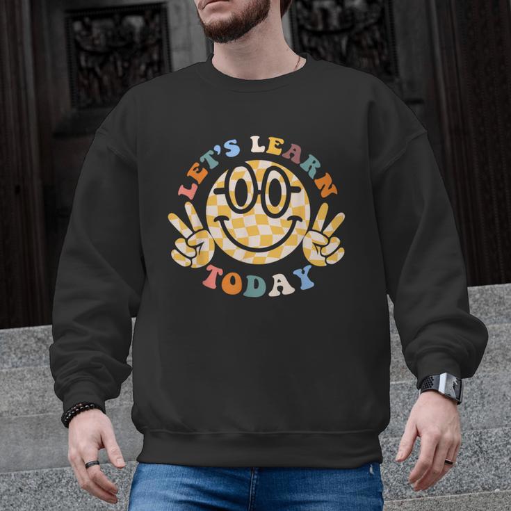 Let's Learn Today First Day Of School For Teacher Student Men Graphic Sweatshirt