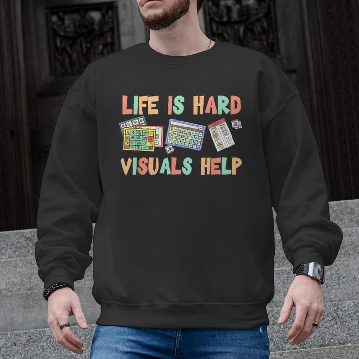 Life Is Hard Visuals Help Special Education SPED Teacher Men Graphic Sweatshirt