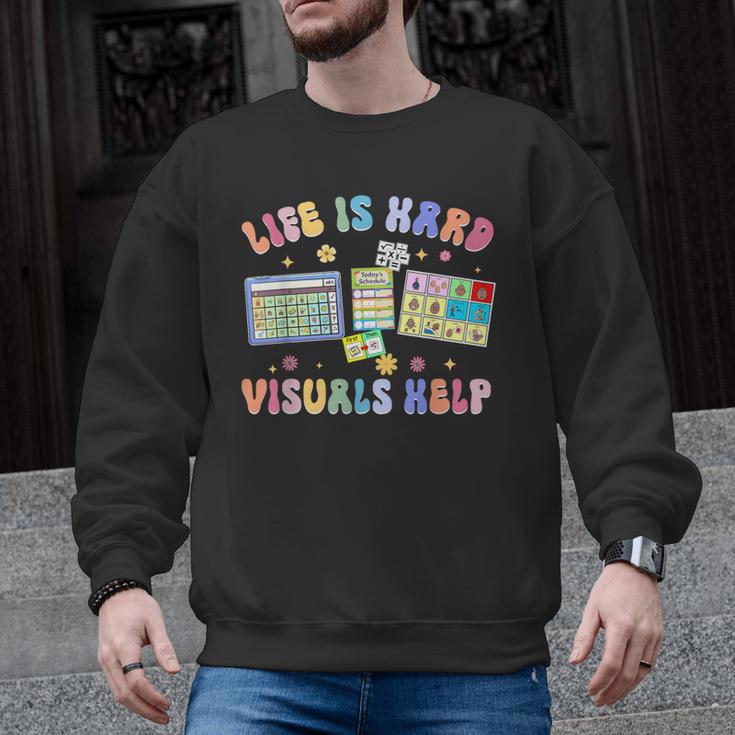 Life Is Hard Visuals Help Special Education Teacher SPED Men Graphic Sweatshirt