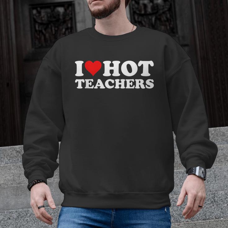 I Love Hot Teachers Men Graphic Sweatshirt