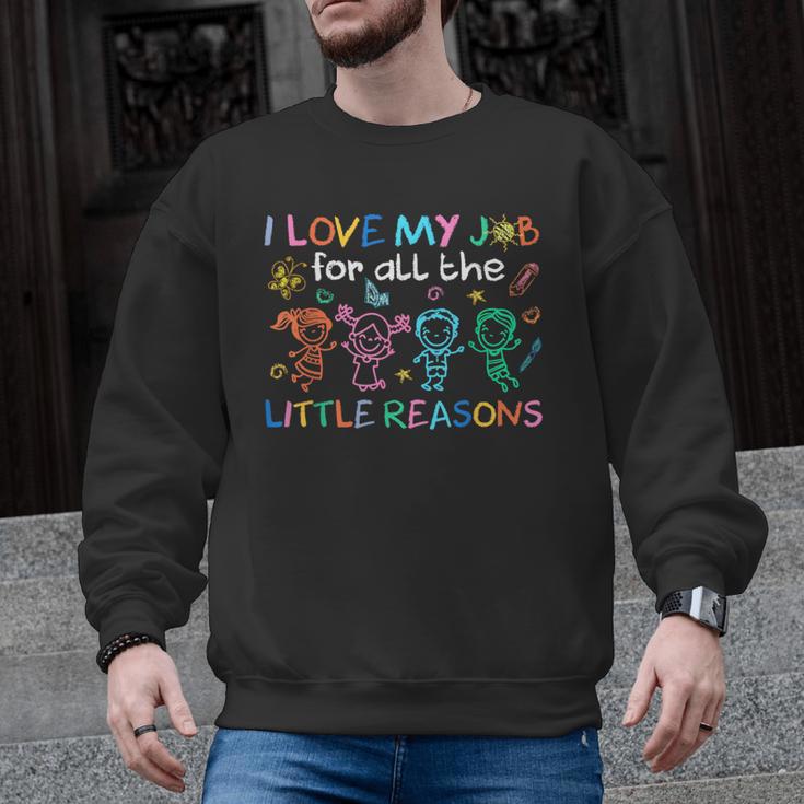 I Love My Job For All The Little Reasons Teacher Men Graphic Sweatshirt