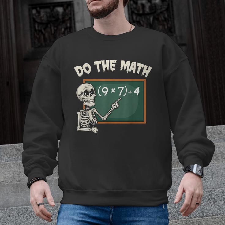 Do The Math 67 Meme Joke Halloween Skeleton Math Teacher Men Graphic Sweatshirt