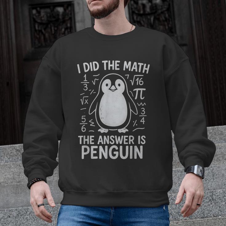 I Did The Math The Answer Is Penguin Math Teacher Men Graphic Sweatshirt