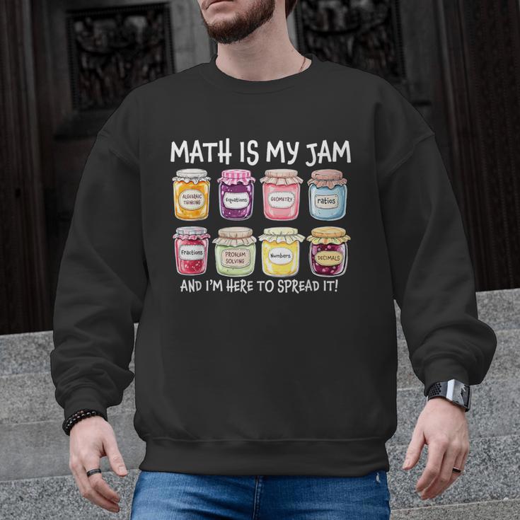 Math Is My Jam And I'm Here To Spread It Math Teacher Men Graphic Sweatshirt