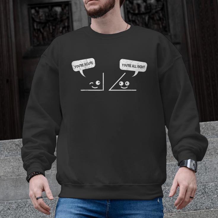 Math Saying You Are Acute Algebra Maths Teacher For Men Women Men Graphic Sweatshirt