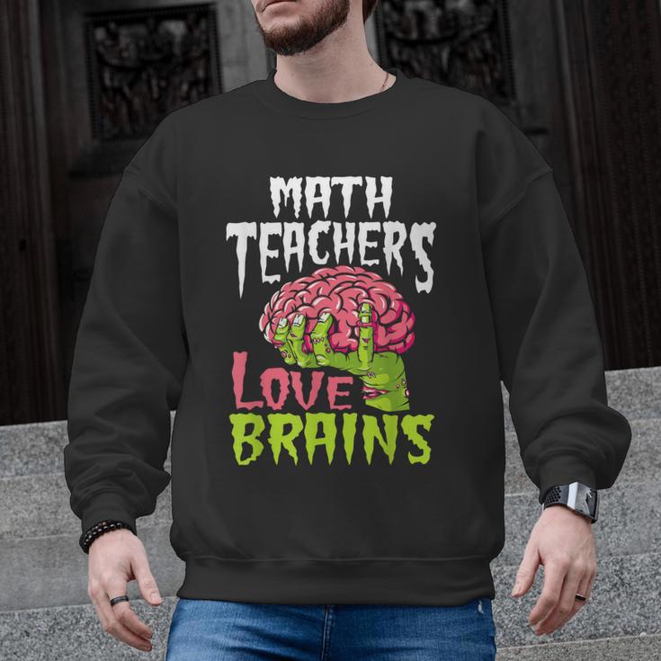 Math Teachers Love Brains Zombie Teacher School Halloween Men Graphic Sweatshirt