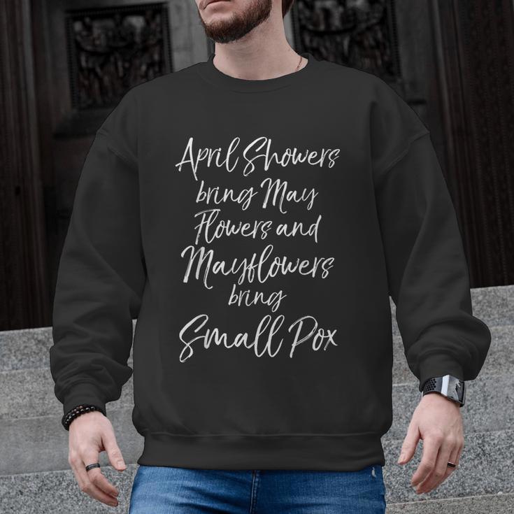 Mayflower Quote Joke For History Teachers History Meme For Men Women Girls Kids Men Graphic Sweatshirt, History Teacher Gifts, trending gift Mayflower Quote Joke For History Teachers History Meme For Men Women Girls Kids Men Graphic Sweatshirt, History Teacher Gifts, trending gift
