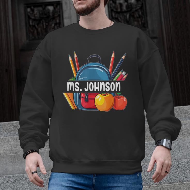Ms Johnson Personalized Name Back To School Teacher For Men Women Kids Men Graphic Sweatshirt