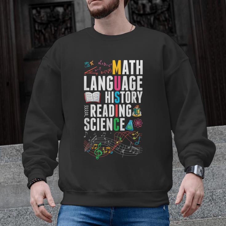 Music Teacher Music Math Language History Reading Science Men Graphic Sweatshirt