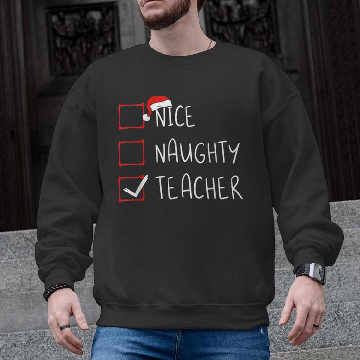 Nice Naughty Teacher Christmas List Instructor Santa Claus Men Women Men Graphic Sweatshirt