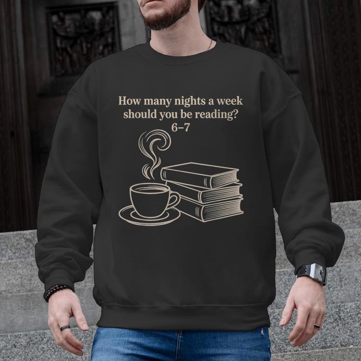 How Many Nights A Week Should You Be Reading 6-7 Teacher Fun Men Graphic Sweatshirt