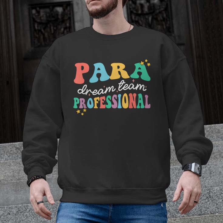 Para Paraprofessional Dream Crew Team Back To School Teacher Men Graphic Sweatshirt